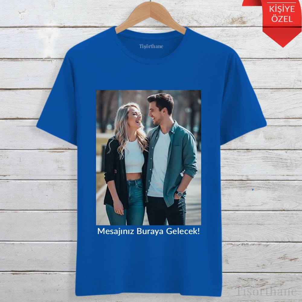 Fotoğraf ve Yazı Baskılı Kişiye Özel Tişört