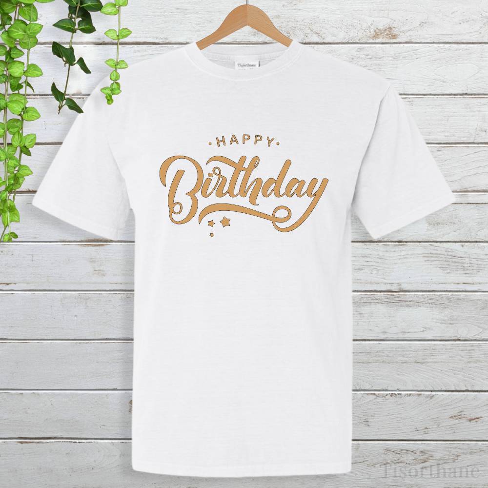 Happy Birthday Yazılı Unisex Doğum Günü Tişörtü