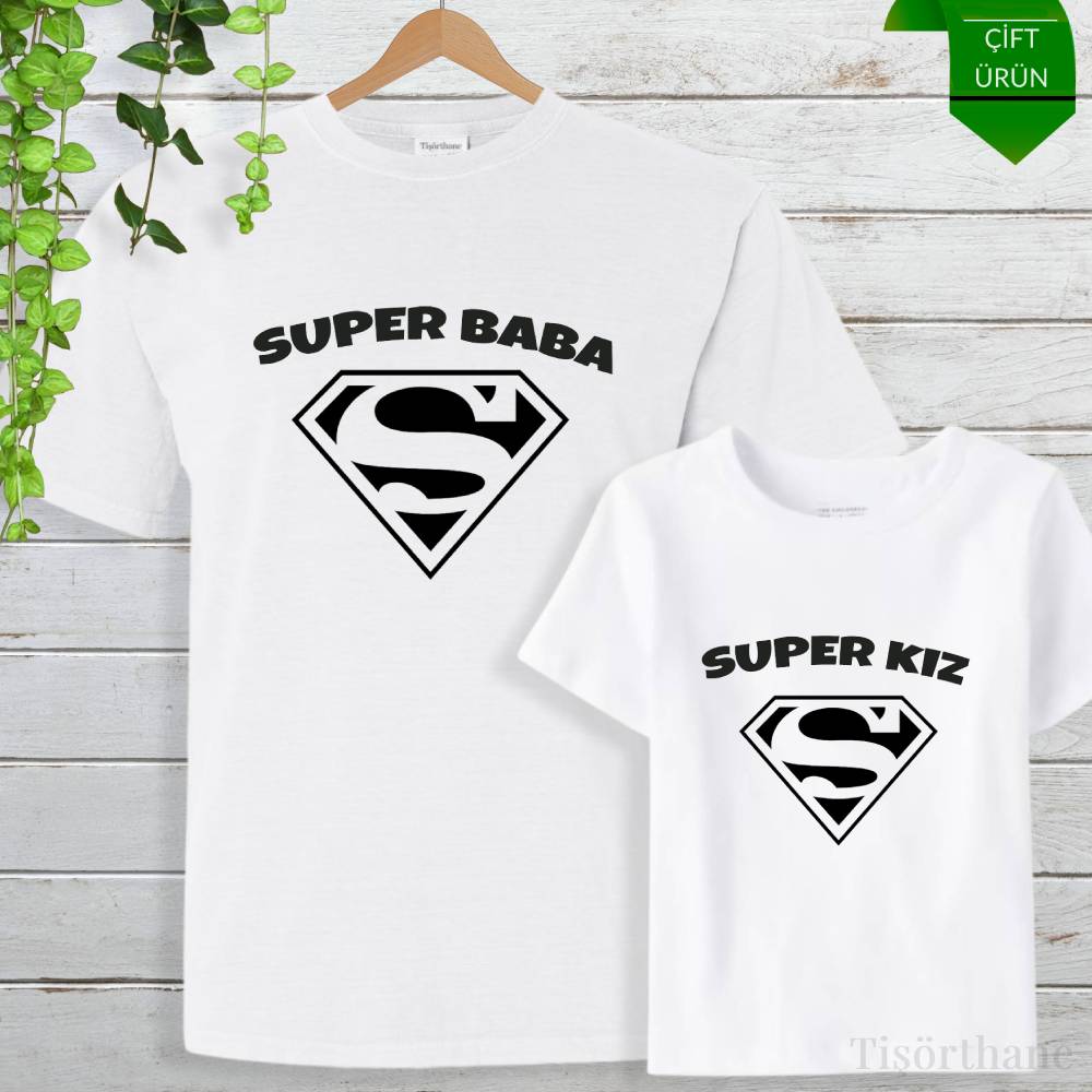Süper Baba, Süper Kız Tasarımlı Tişört Kombini