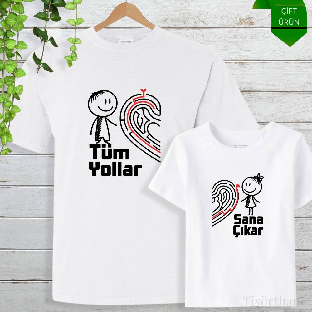 Tüm Yollar Sana Çıkar Tasarımlı Baba Kız Tişört Kombini